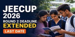 JEECUP 2026 Round 2 Fee Payment and Document Verification Deadline Extended to July 15; Check Last Time to Complete Formalities